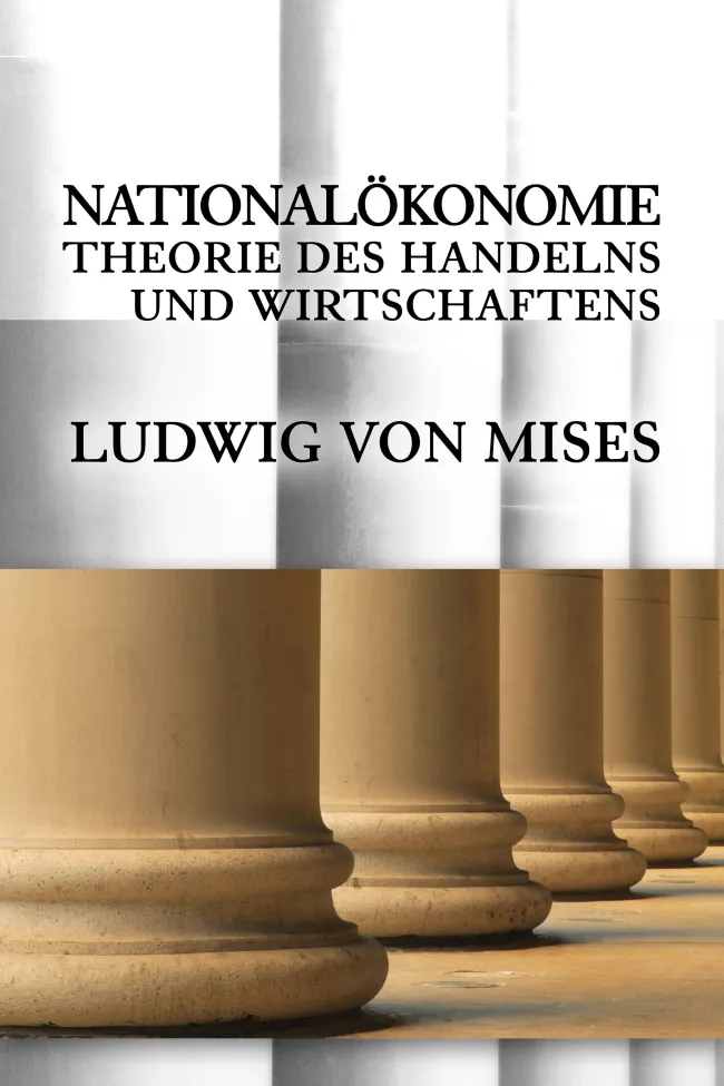 Nationalokonomie by Mises